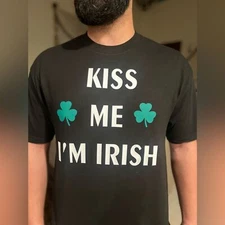 KISS ME IM IRISH T SHIRT 100% cotton black St Patricks Day NEW SHAMROCK UNISEX