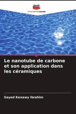 Sayed Kenawy Ibrahim | Le nanotube de carbone et son application dans les...