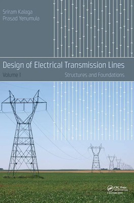 Design of Electrical Transmission Lines | Structures and Foundations | Buch