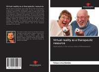 Felipe Lima RebêLo | Virtual Reality As A Therapeutic Resource | Taschenbuch