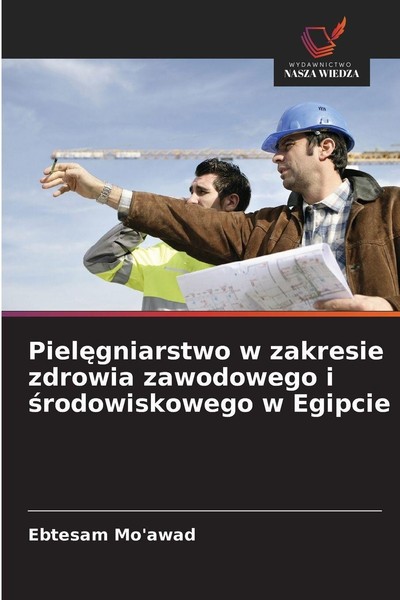 Piel¿Gniarstwo W Zakresie Zdrowia Zawodowego I ¿Rodowiskowego W Egipcie Ebtesam-image
