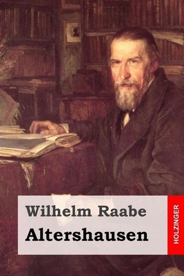 Altershausen by Wilhelm Raabe (German) Paperback Book