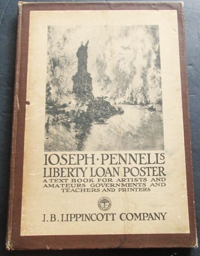 Orig WW1 1918 Liberty Loan Poster Book by Joseph Pennell A TEXTBOOK FOR ARTISTS