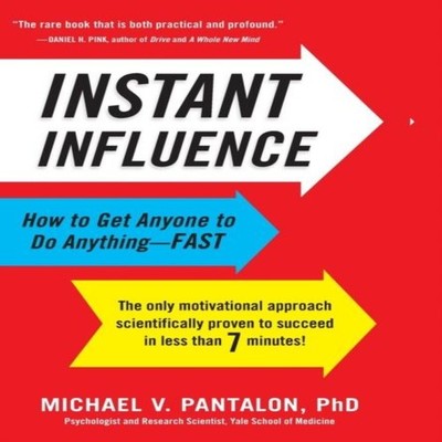 Instant Influence How to Get Anyone to Do Anything-Fast Michael P