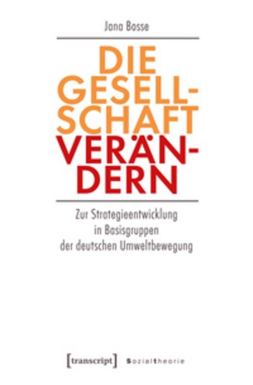 Die Gesellschaft verändern Jana Bosse - Bild 2
