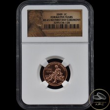 2009 Lincoln Cent Formative Years NGC MS 65 RD First Day Ceremony