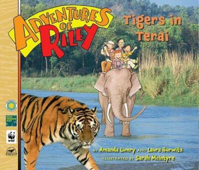 Adventures of Riley 6: Tigers in Terai - Hardcover By Lumry, Amanda - GOOD