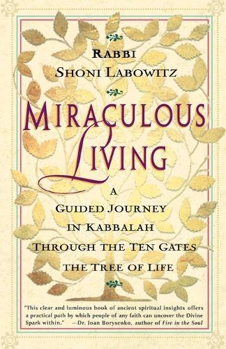 Thumbnail - Shoni Labowitz Miraculous Living: A Guided Journey In (taschenbuch)