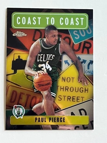2002-03 TOPPS CHROME COAST TO COAST PAUL PIERCE # CC9 BOSTON CELTICS HOF