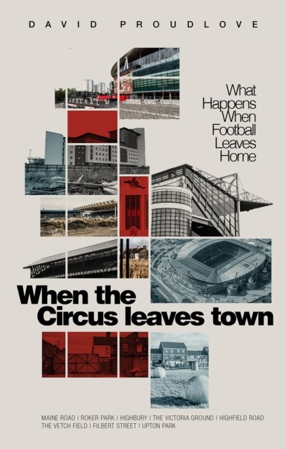 When the Circus Leaves Town by David Proudlove (Paperback Book)