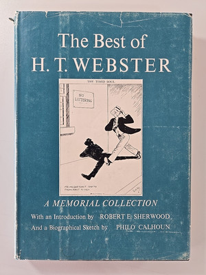 THE BEST OF H.T WEBSTER - A MEMORIAL COLLECTION 1953, 1ST PRINTING