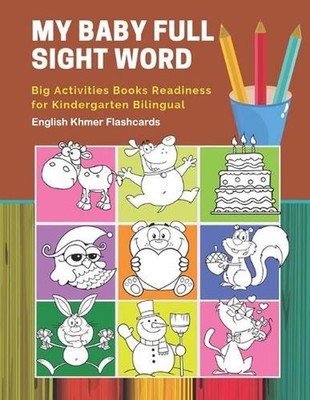 My Baby Full Sight Word Big Activities Books Readiness for Kindergarten Bilingua