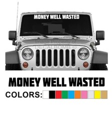 Produktbild - Money Well Wasted Windshield Decal Sticker (Style2) Turbo Truck Lift Mud Diesel