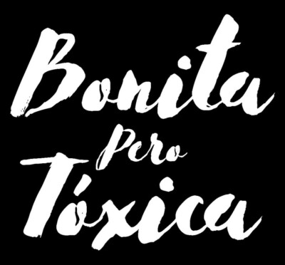 Bonita pero Tóxica funny car vinyl decal stickers