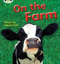 Bug Club Phonics - Phase 3 Unit 10: On the Farm 1 Edition by Emma Lynch (English
