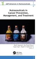 Raj K. Keservani (U. A.) | Nutraceuticals In Cancer Prevention, Management,...