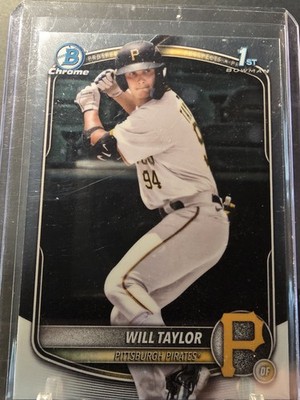 1018049 - 2025 Bowman Chrome Will Taylor 1st Bowman Base #BCP-179 Pirates