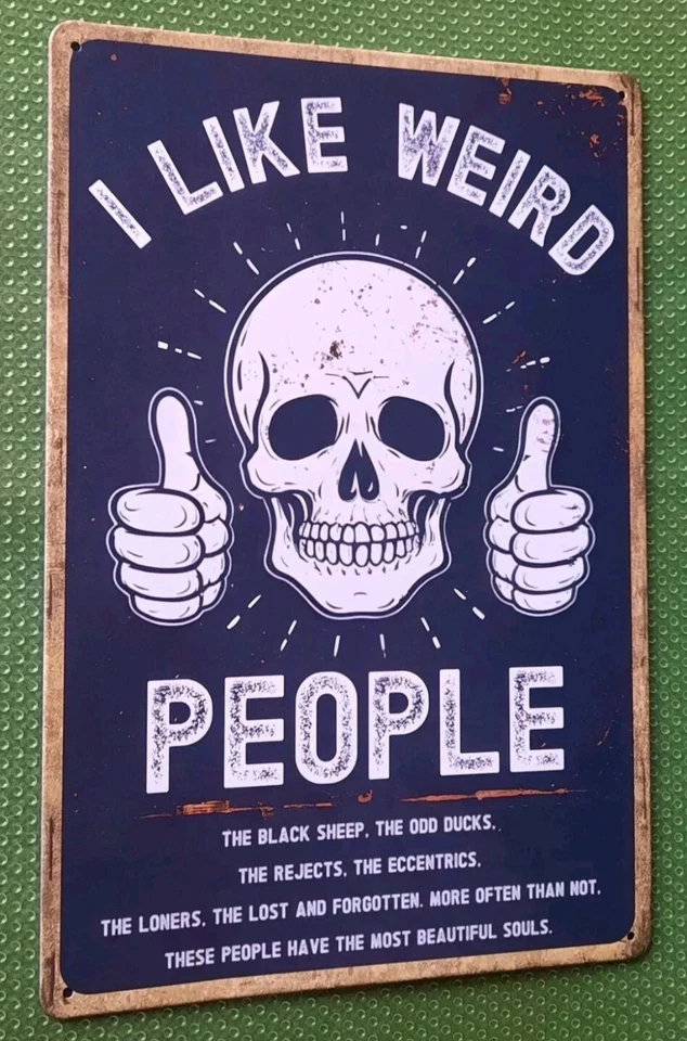 Blechschild Weird People Besondere Menschen Totenkopf Plakat Schild Geschenk F44 - Bild 1 von 1