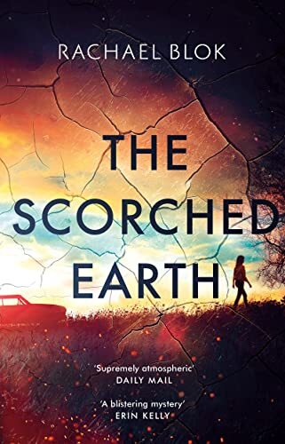 The Scorched Earth By Rachael Blok