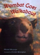Wombat Goes Walkabout - Hardcover By Morpurgo, Michael - VERY GOOD