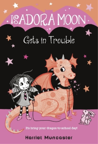 Harriet Muncaster Isadora Moon Gets in Trouble (Tascabile) Isadora Moon