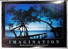 IMAGINATION May the seeds of today be the fruit of tomorrow 24.25"X34"NOS b572 