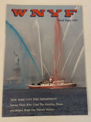 WNYF FDNY magazine NYC Fire Department 1986 3rd Iss- Grace UMC New York July 4th