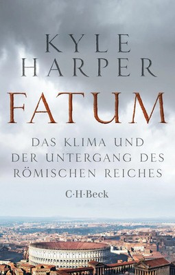 Kyle Harper | Fatum | Taschenbuch | Deutsch (2024) | Beck Paperback | broschiert