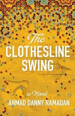 Ahmad Danny Ramadan The Clothesline Swing (Taschenbuch)