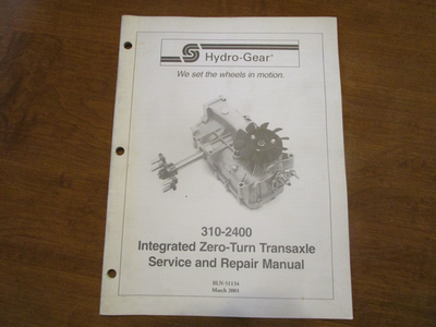 #ad Hydro Gear 310 2400 Hydrostatic Transmission Transaxle Repair Manual $25.00