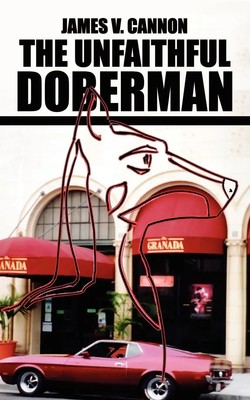 James V. Cannon | The Unfaithful Doberman | Taschenbuch | Englisch (2005)
