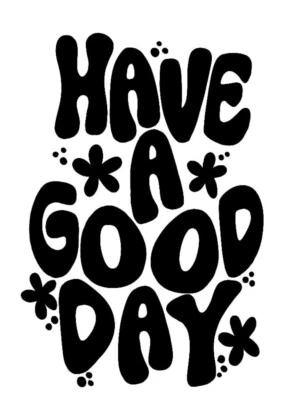 URBANCITYDECAL Have A Good Day - Adesivo decalcomania per auto, camion, ecc