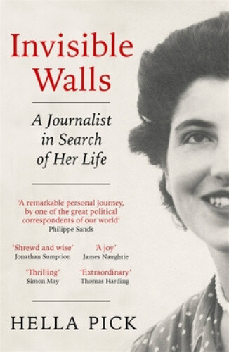 Thumbnail - Invisible Walls: A Journalist In Search Of Her Life By Pick, Hella