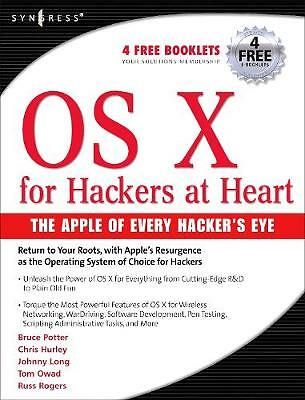 OS X for Hackers at Heart Hurley Rogers Long Owad Potter Paperback Syngress