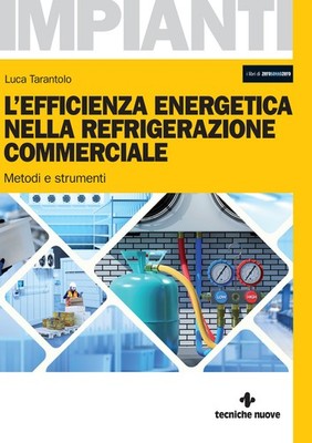 Energieeffizienz in der gewerblichen Kältetechnik. Methoden und Instrument...