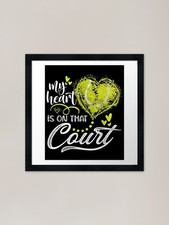 My Heart Is On That Court Tennis Va Framed Wall Art Poster Canvas Print Picture