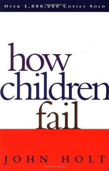 How Children Fail (Classics in Child Development) v... | Buch | Zustand sehr gut