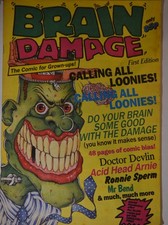 Brain Damage. The Comic for Grown Ups. Vol. 1 No. 1 First edition