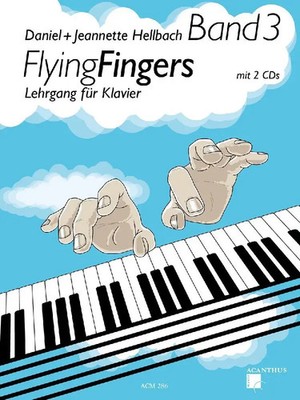 Daniel Hellbach | Flying Fingers Band 3 | Deutsch (2024) | Acanthus Music