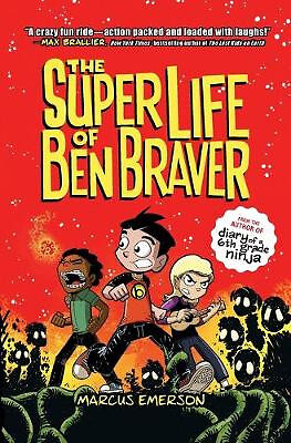 The Super Life of Ben Braver By Marcus Emerson - New Copy - 9781250294340