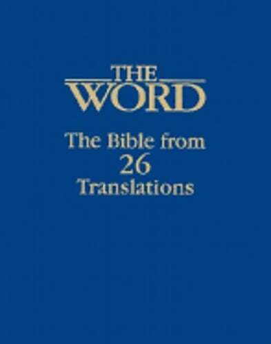 Word : The Bible from 26 Translations by Curtis Vaughan