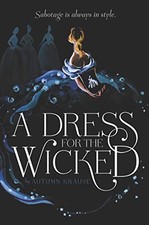 			Dress for the Wicked, A.by Krause  New 9780062857347 Fast Free Shipping<|		