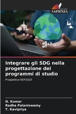 Integrare gli SDG nella progettazione dei programmi di studio by N. Kumar (Itali