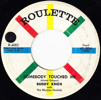 Buddy Knox With The Rhythm Orchids - Somebody Touched Me (7'') (Very Good Plus (V