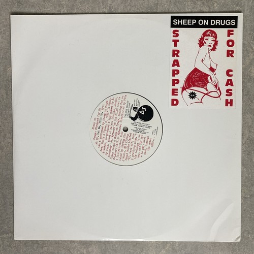 Sheep On Drugs – Strapped For Cash 4 track E.P. 12'' First Pressing A1/B1