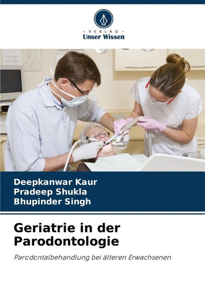 Deepkanwar Kaur (U. A.) | Geriatrie In Der Parodontologie | Taschenbuch (2025)-image