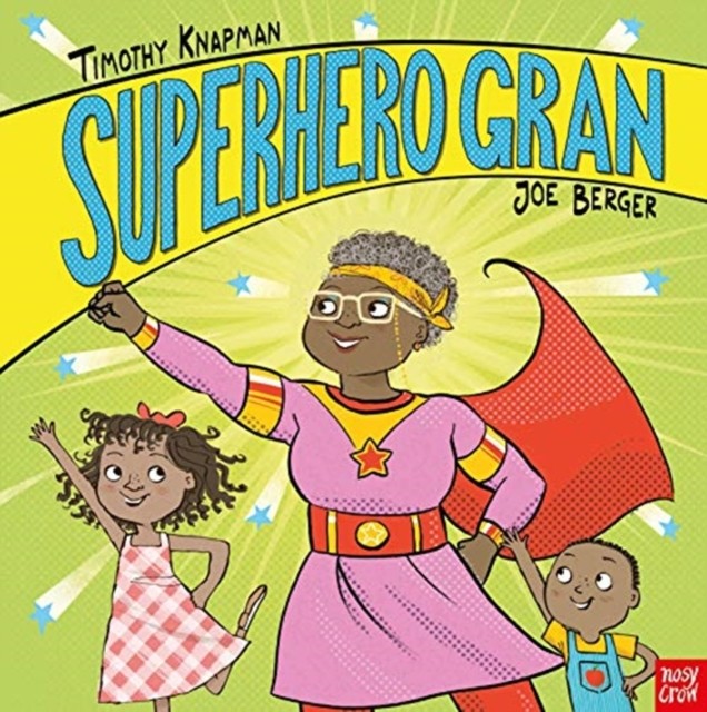 Superhero Gran by Timothy Knapman (Paperback Book)