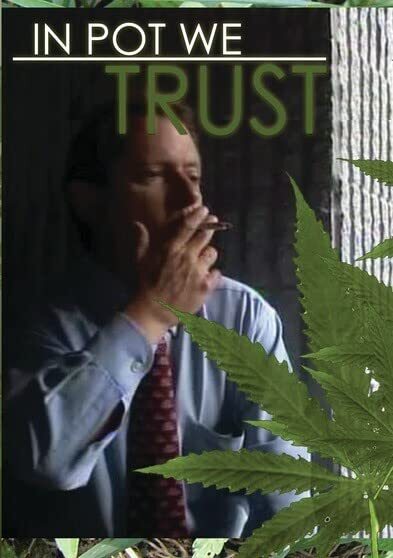 In Pot We Trust (DVD)