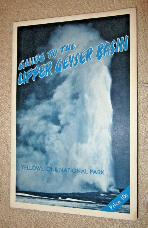 Guide to the Upper Geyser Basin Yellowstone National Park trail map from 1960"s