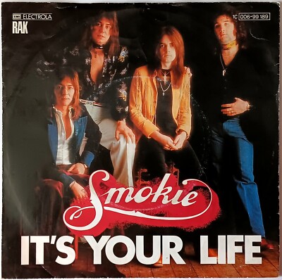Smokie - It's Your Life / Now You Think You Know (1977) 7'', Pop Rock, gebr.